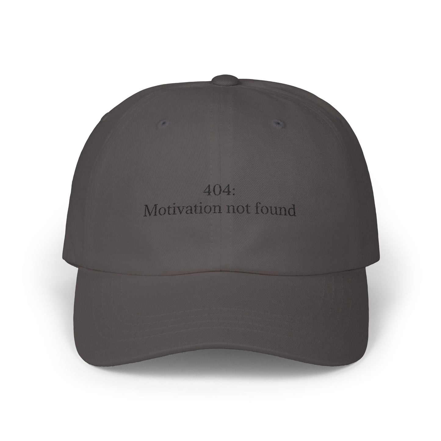 404 Motivation Not Found Dad Cap,  Funny Gift for Father's Day, Everyday Wear Cap, Adjustable White Hat